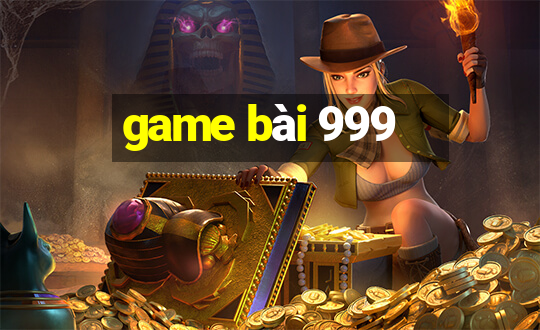 game bài 999