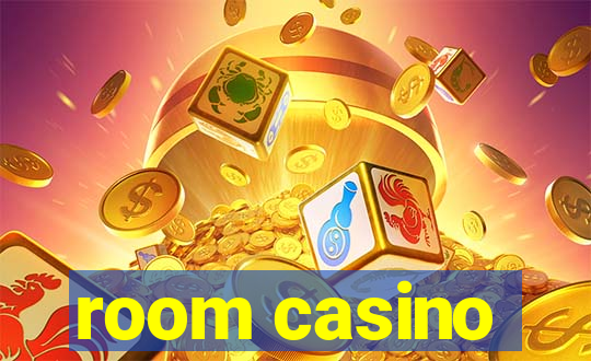 room casino