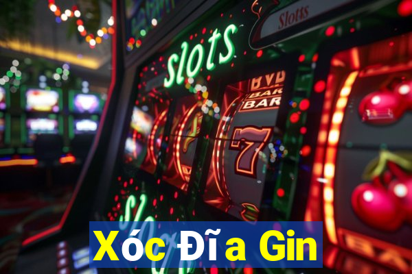 Xóc Đĩa Gin