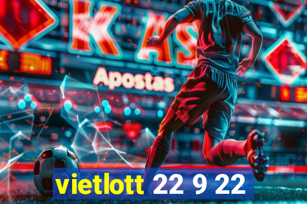 vietlott 22 9 22