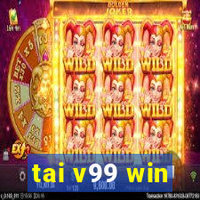 tai v99 win