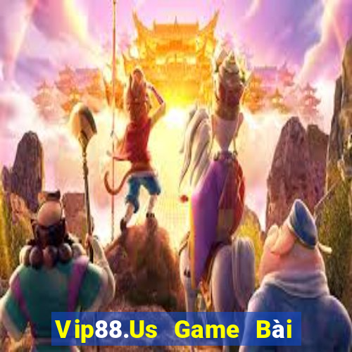 Vip88.Us Game Bài Tiền Thật