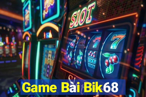 Game Bài Bik68