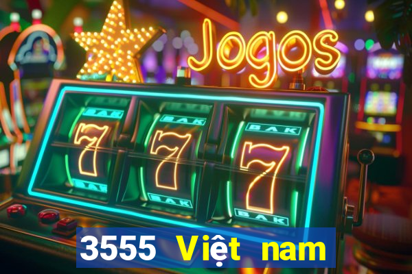 3555 Việt nam Giải trí