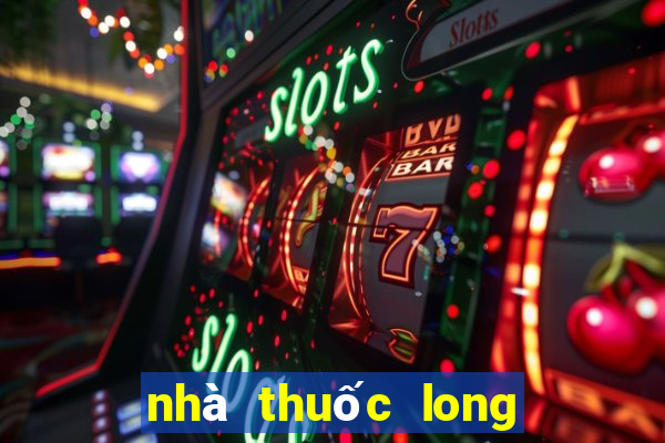 nhà thuốc long châu fpt