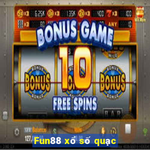 Fun88 xổ số quạc