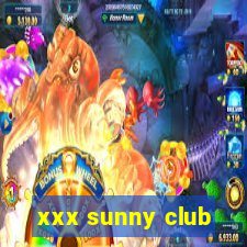 xxx sunny club