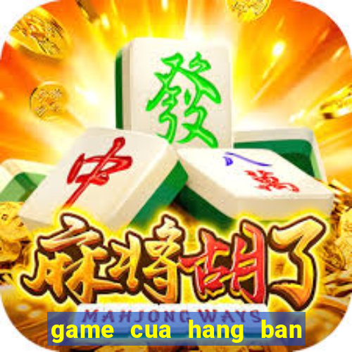 game cua hang ban hoa tuoi