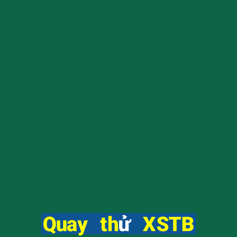 Quay thử XSTB ngày 15