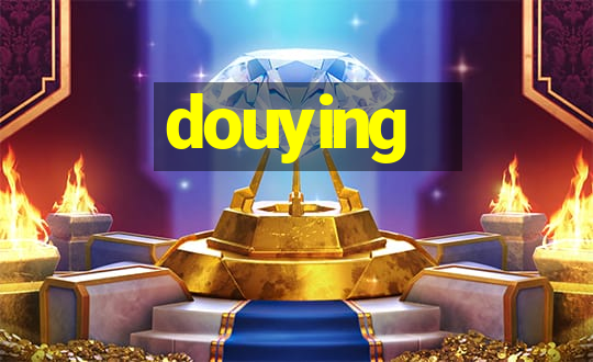 douying