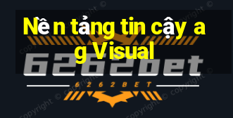 Nền tảng tin cậy ag Visual