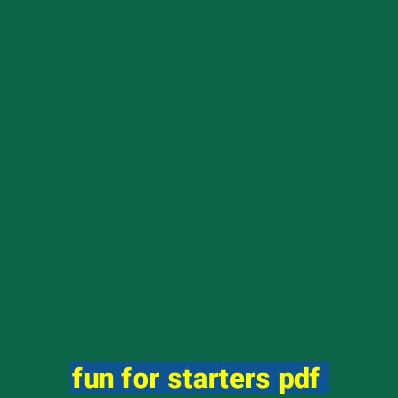 fun for starters pdf