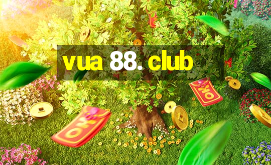 vua 88. club