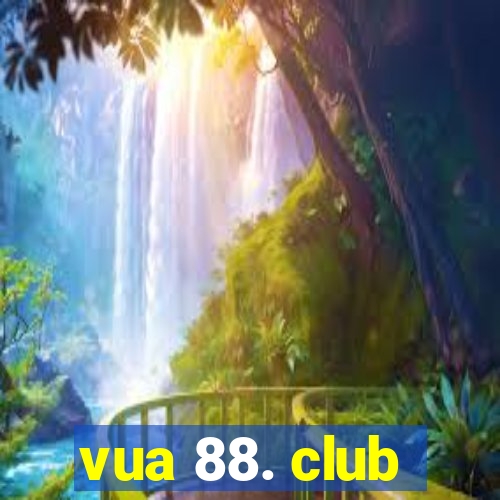 vua 88. club