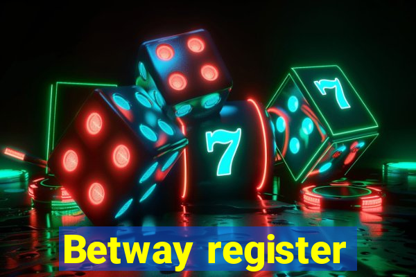 Betway register