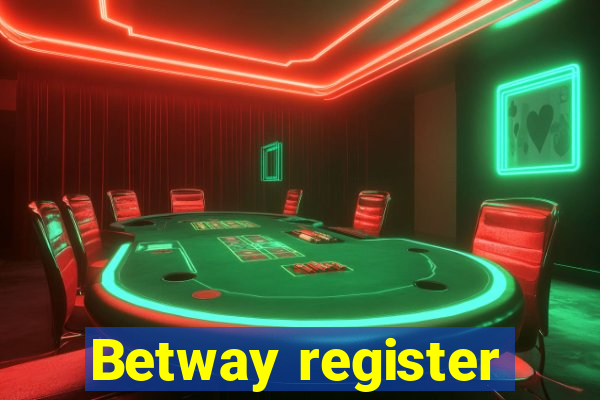 Betway register