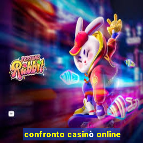 confronto casinò online