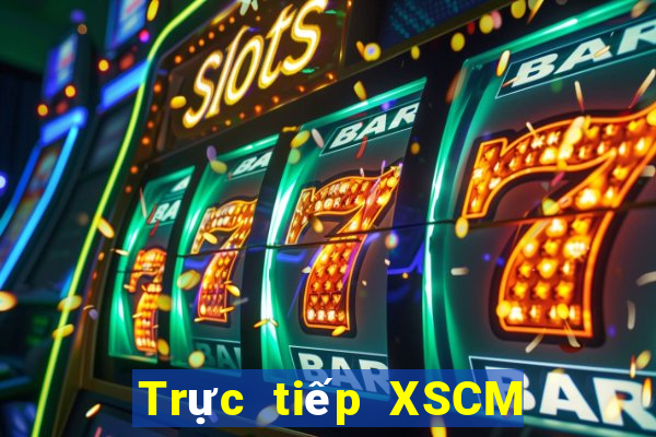 Trực tiếp XSCM ngày 26