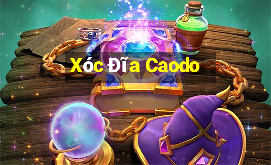 Xóc Đĩa Caodo