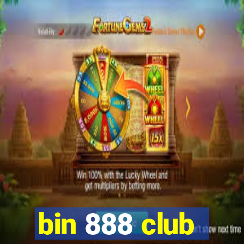 bin 888 club