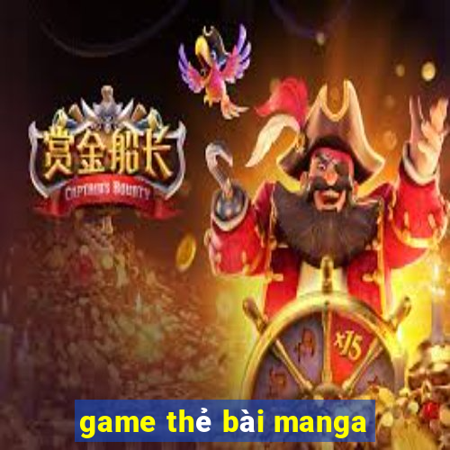 game thẻ bài manga