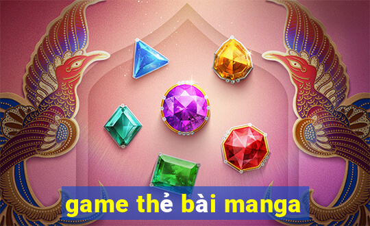 game thẻ bài manga