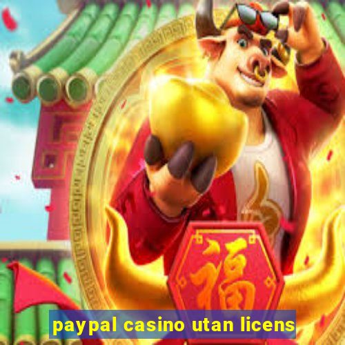 paypal casino utan licens