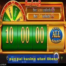 paypal casino utan licens