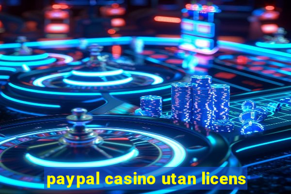 paypal casino utan licens