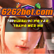 789Vuabai9Cổng vào trang web MG