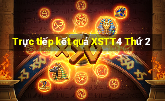 Trực tiếp kết quả XSTT4 Thứ 2