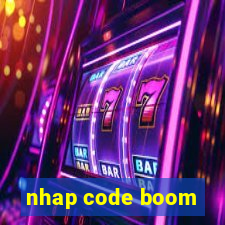 nhap code boom