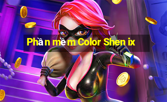 Phần mềm Color Shen ix