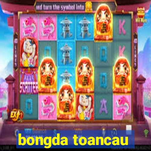 bongda toancau