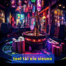 tool tài xỉu sieuno