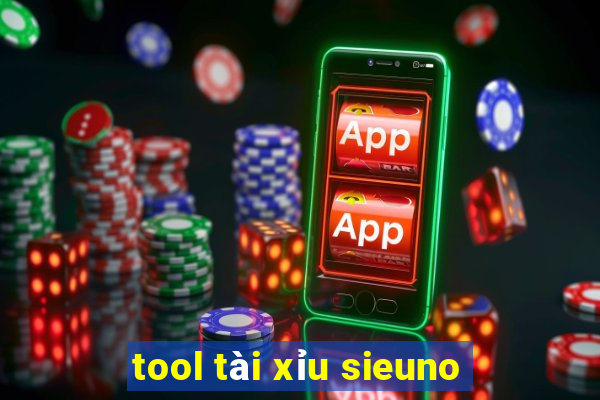 tool tài xỉu sieuno