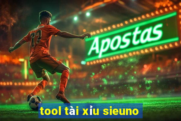 tool tài xỉu sieuno