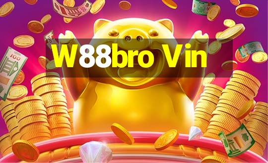 W88bro Vin