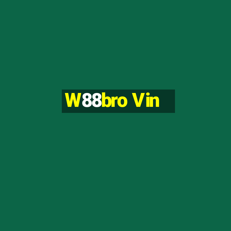 W88bro Vin