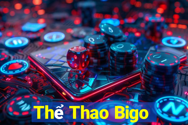 Thể Thao Bigo