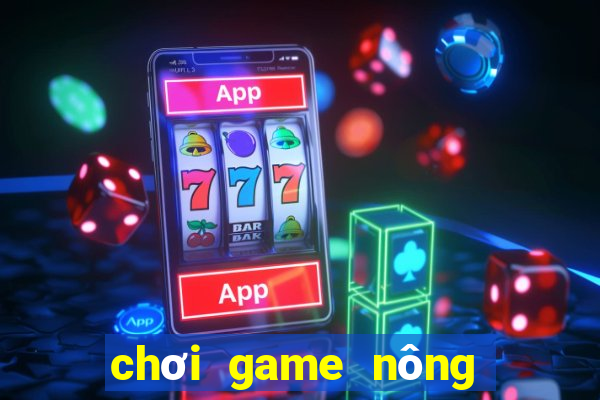 chơi game nông trại offline