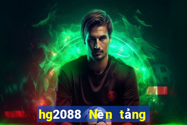 hg2088 Nền tảng chính thức của