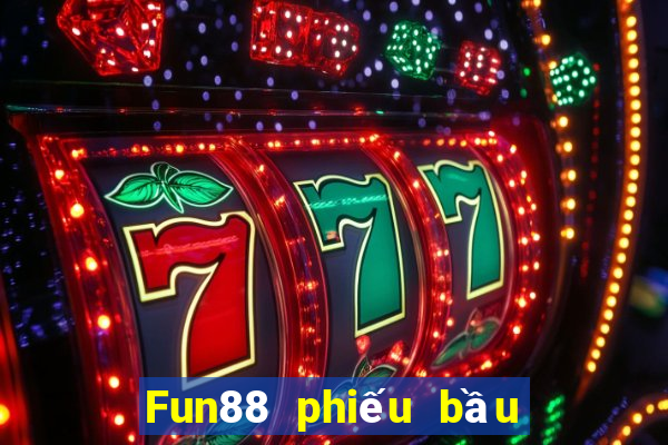 Fun88 phiếu bầu 35 xổ số