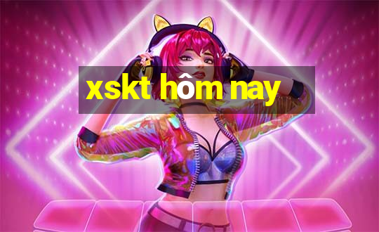 xskt hôm nay