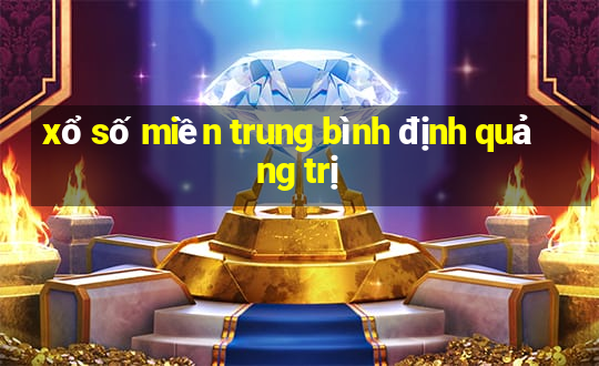 xổ số miền trung bình định quảng trị