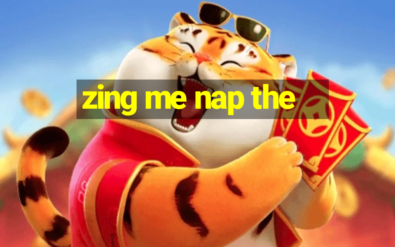 zing me nap the