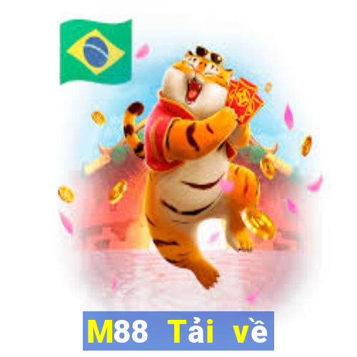 M88 Tải về chính thức về Big Player Fight The Lost