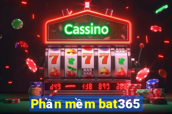 Phần mềm bat365