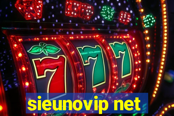 sieunovip net