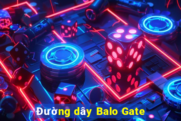 Đường dây Balo Gate